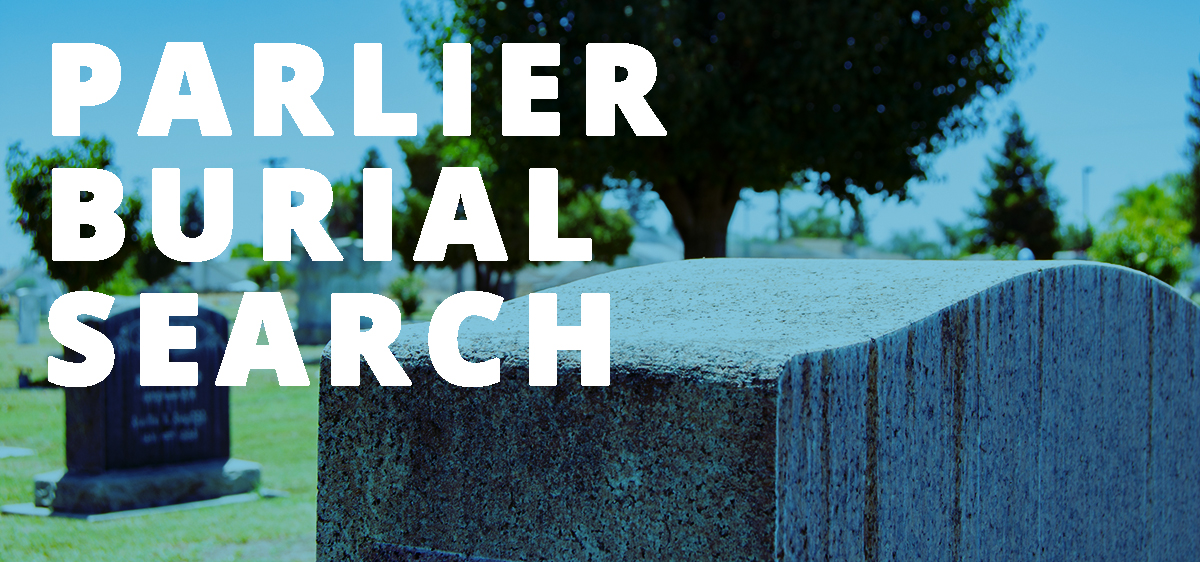 Parlier Burial Search